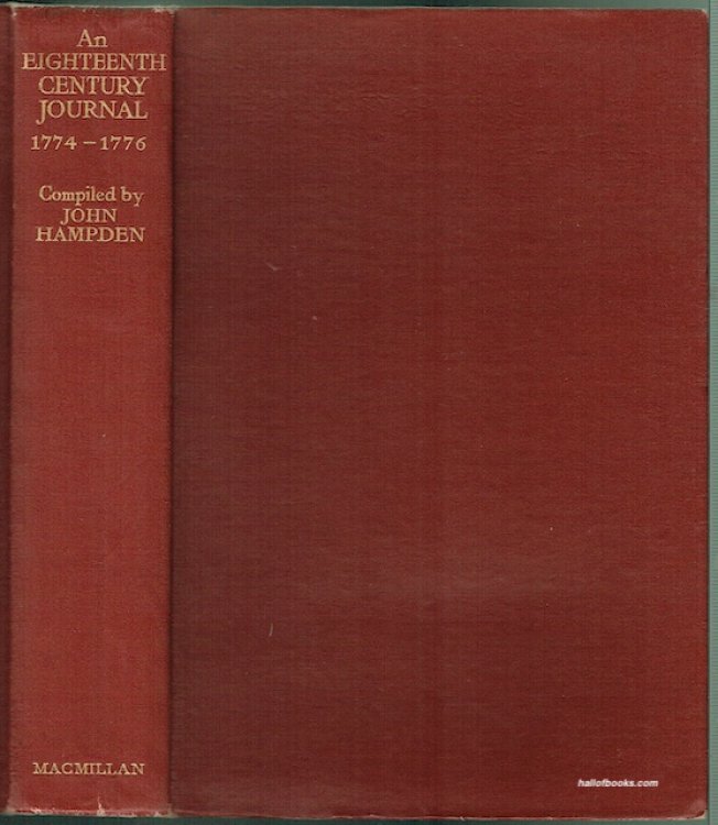 An Eighteenth-Century Journal: Being A Record Of The Years 1774-1776