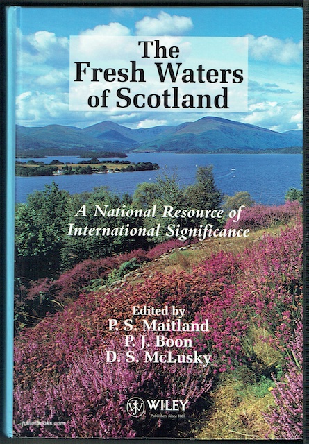 The Fresh Waters Of Scotland: A National Resource Of International Significance