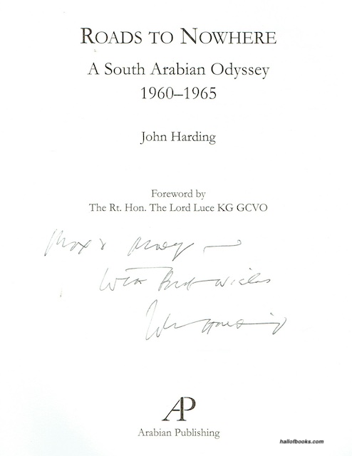 Roads To Nowhere: A South Arabian Odyssey, 1960-1965 (signed)