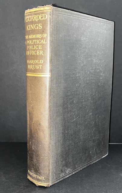 I Guarded Kings: The Memoirs Of A Political Police Officer