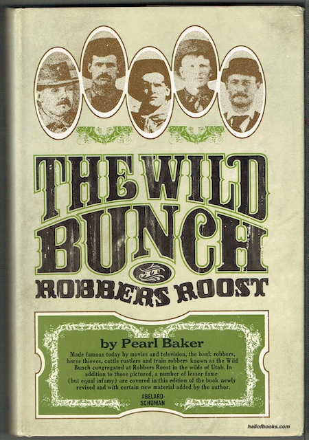The Wild Bunch Robbers Roost