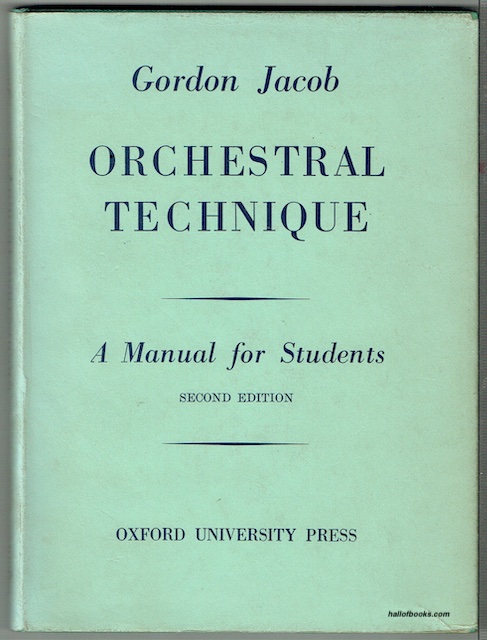 Orchestral Technique: A Manual For Students