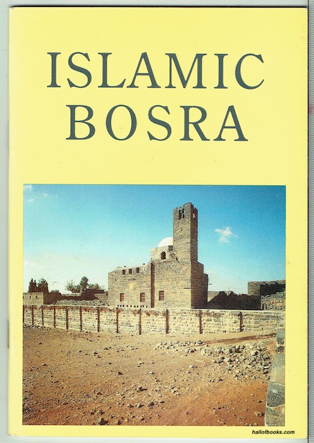 Islamic Bosra: A Brief Guide