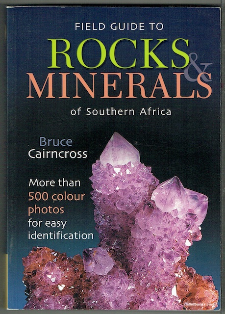 Field Guide To Rocks And Minerals Of Southern Africa