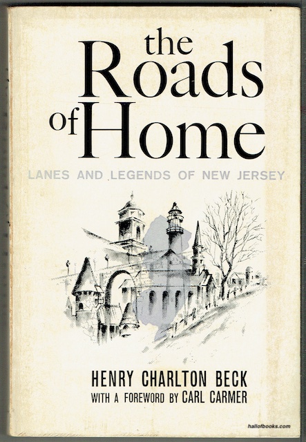 The Roads Of Home: Lanes And Legends Of New Jersey