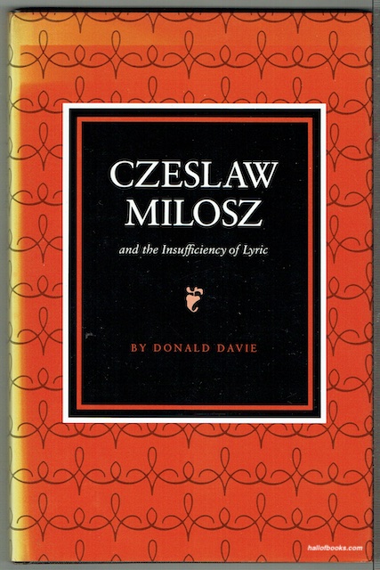 Czeslaw Milosz And The Insufficiency Of Lyric