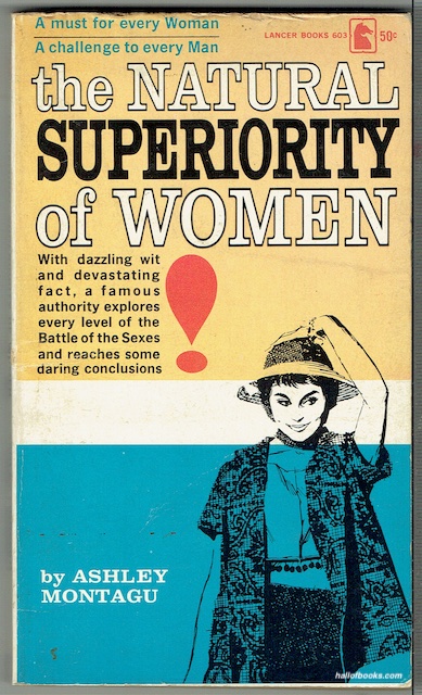 The Natural Superiority Of Women