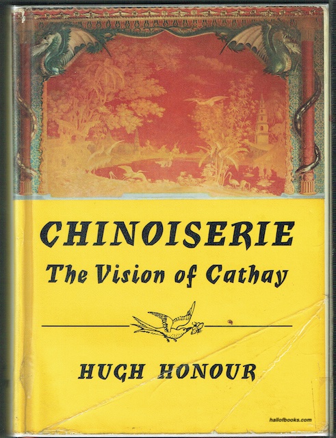 Chinoiserie: The Vision Of Cathay