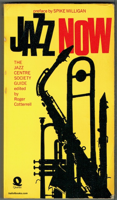 Jazz Now: The Jazz Centre Society Guide
