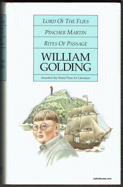 Lord Of The Flies; Pincher Martin; Rites Of Passage