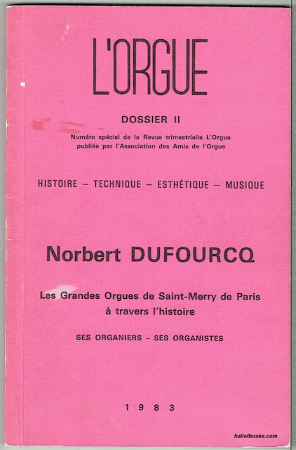 L'Orgue Dossier II, Numero Special De La Revue Trimestrielle 