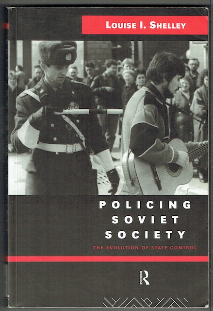 Policing Soviet Society: The Evolution Of State Control