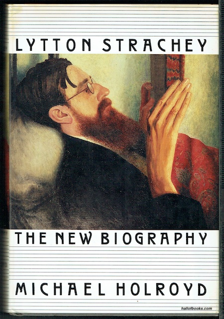 Lytton Strachey: The New Biography