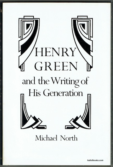 Henry Green And The Writing Of His Generation