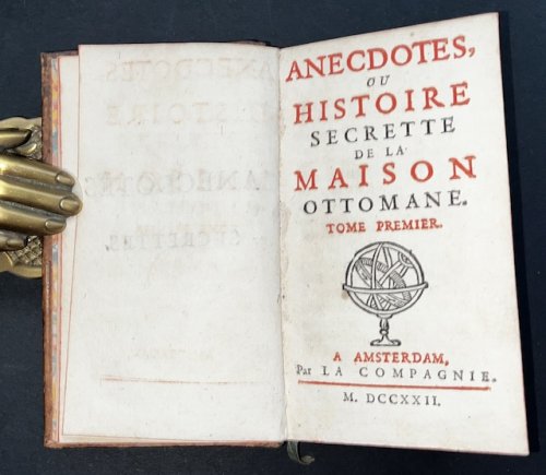 Anecdotes, Ou Histoire Secrette De La Maison Ottomane