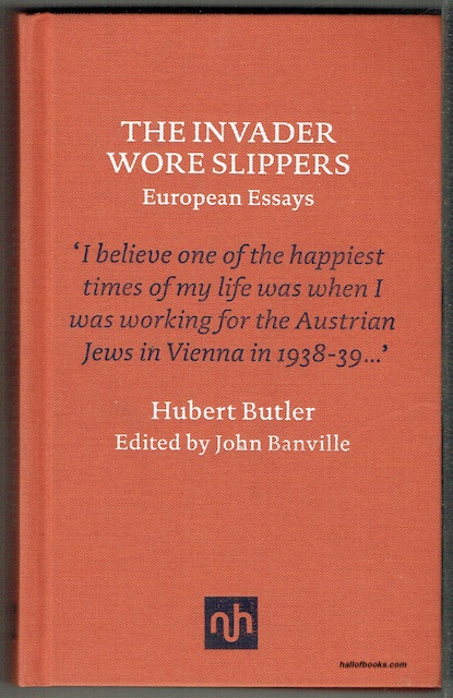 The Invader Wore Slippers: European Essays