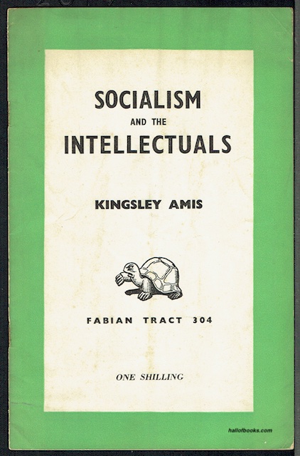 Socialism And The Intellectuals: Fabian Tract 304