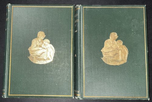 Sacred And Legendary Art, Volume I and Volume II: Legends Of The Angels And Archangels, The Evangelists, The Apostles, The Doctors Of The Church, And St. Mary Magdalene, As Represented In The Fine Arts