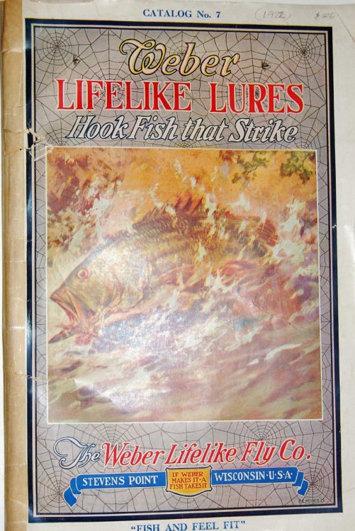 WEBER LIFELIKE LURES. Hook Fish that Strike. Catalog No. 7. [1922] 4to [7 in. x 10 in.] illus. Stevens Point: Weber Lifelike Fly Co. 50 p. [1922] Soft Cover.