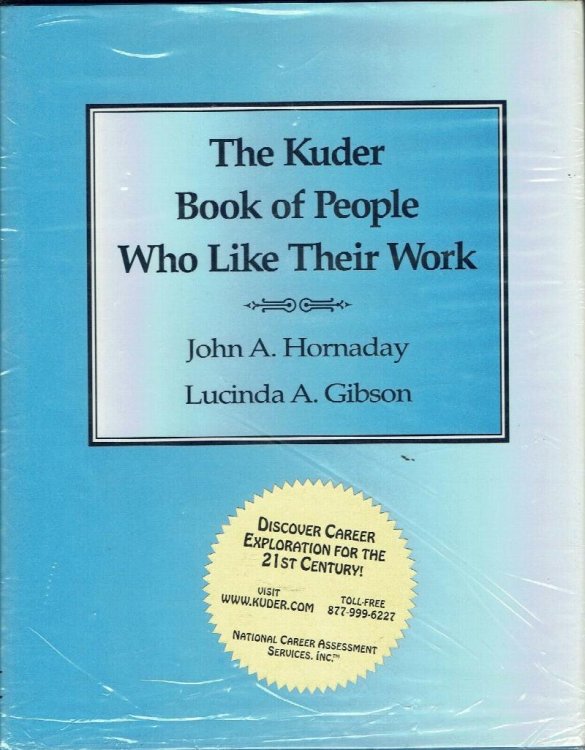 The Kuder Book of People Who Like Their Work