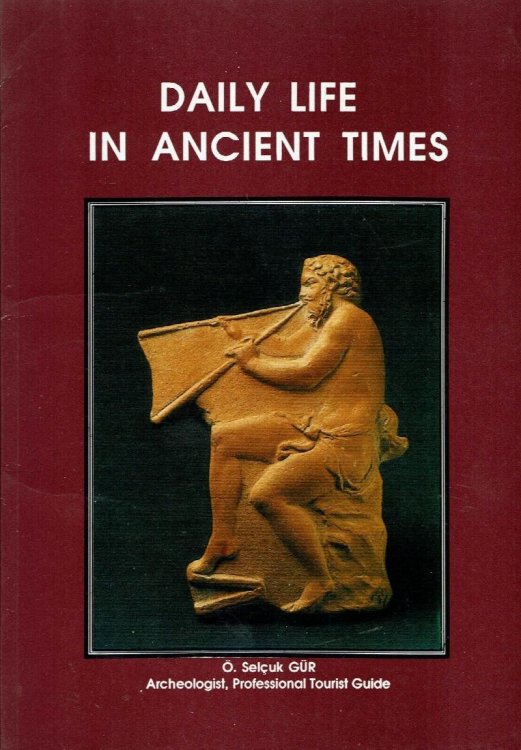 Daily Life in Ancient Times