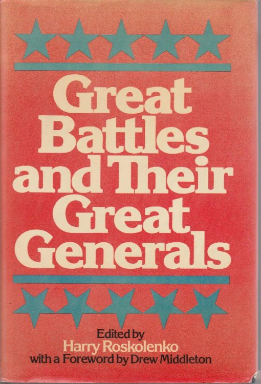 Great Battles and Their Great Generals