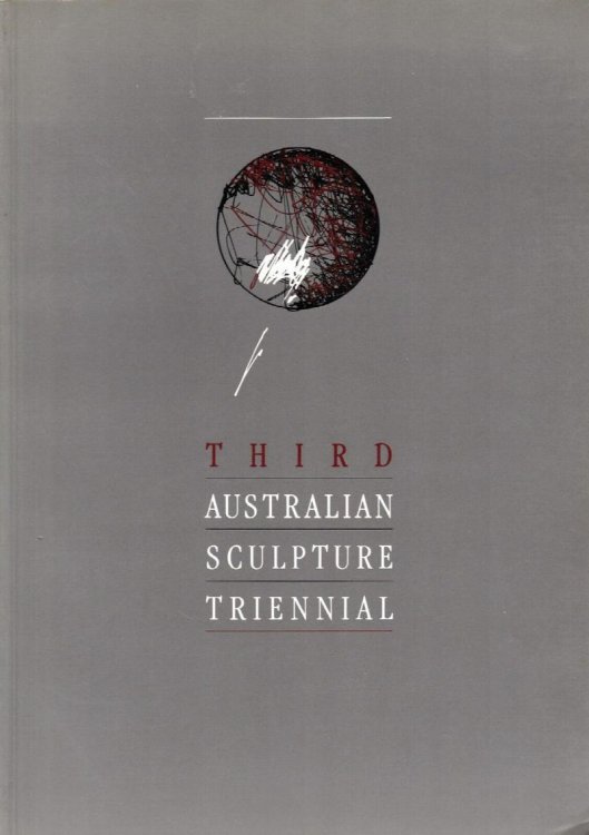 Third Australian Sculpture Triennial: 16 September to 22 October 1987