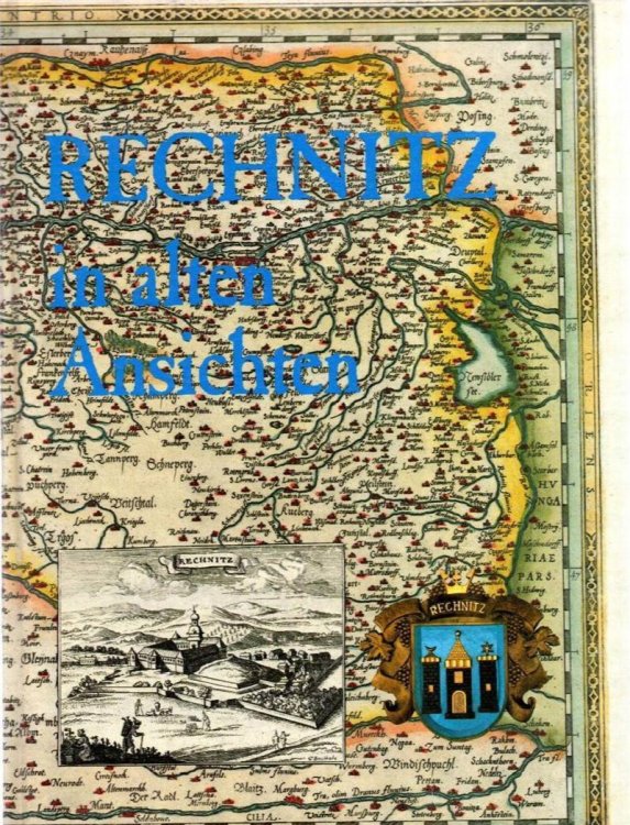 Rechnitz in Alten Ansichten