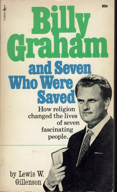 Billy Graham and Seven Who Were Saved