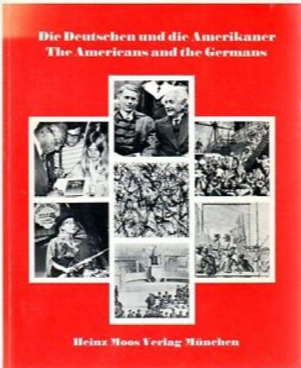 Die Deutschen Und Die Amerikaner, The Americans and the Germans