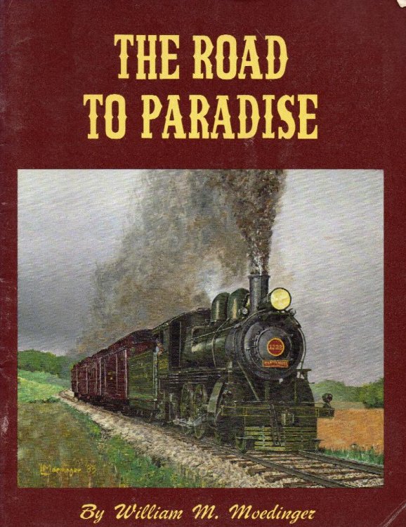 The Road to Paradise: The Story of the Rebirth of the Strasburg Rail Road
