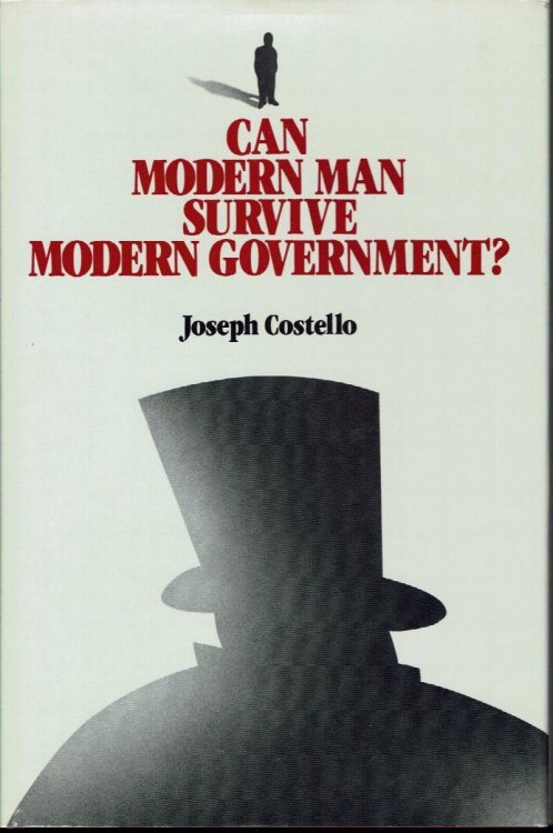 Can Modern Man Survive Modern Government