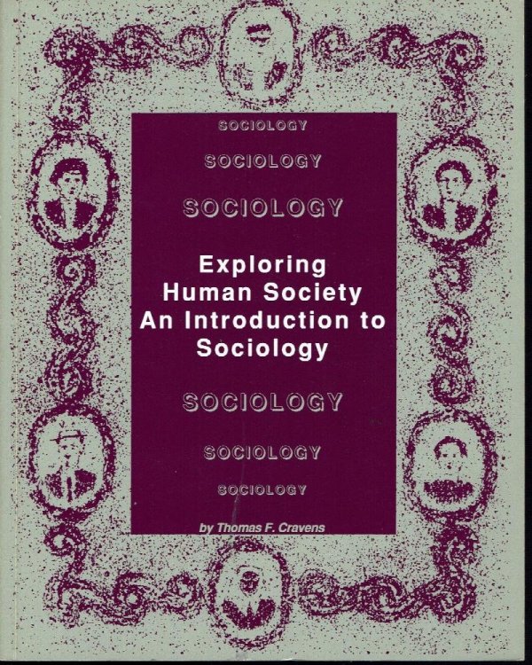 Exploring Human Society: an Introduction to Sociology