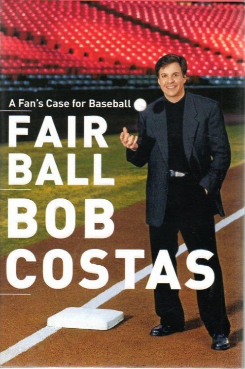 Fair Ball: a Fan's Case for Baseball