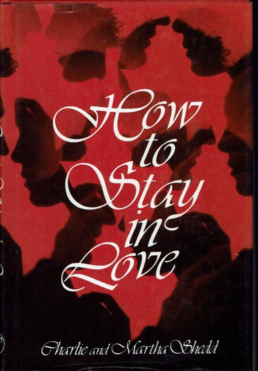 How to Stay in Love