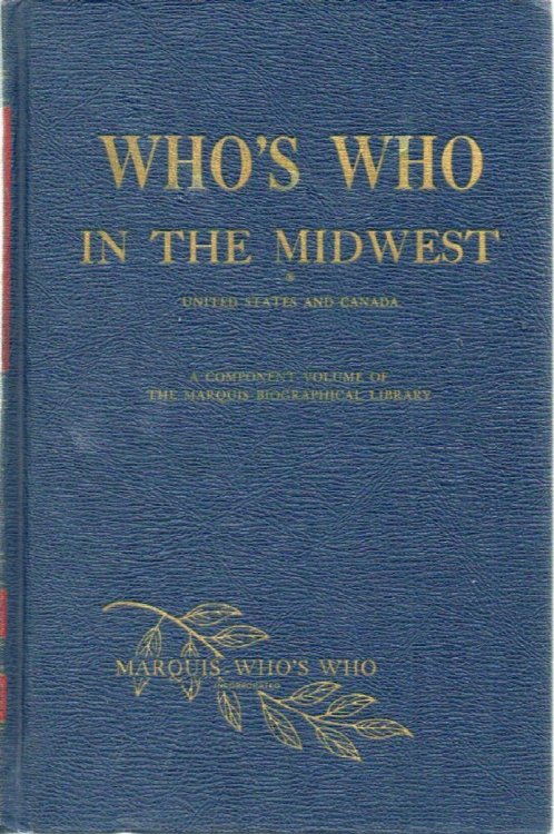 Who's Who in the Midwest: United States of America and Canada (11th Ed. 1968)