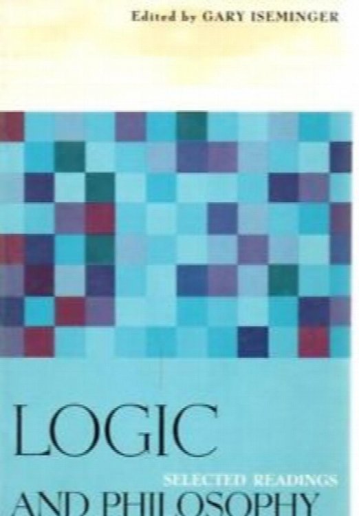 Logic and Philosophy: Selected Readings
