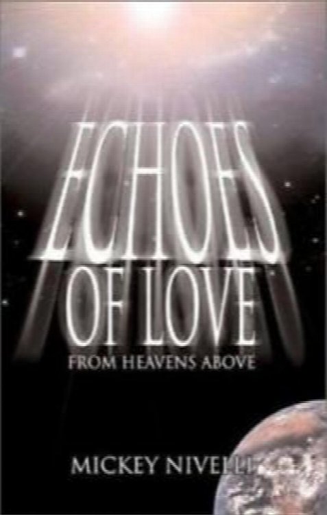 Echoes of Love From Heavens Above