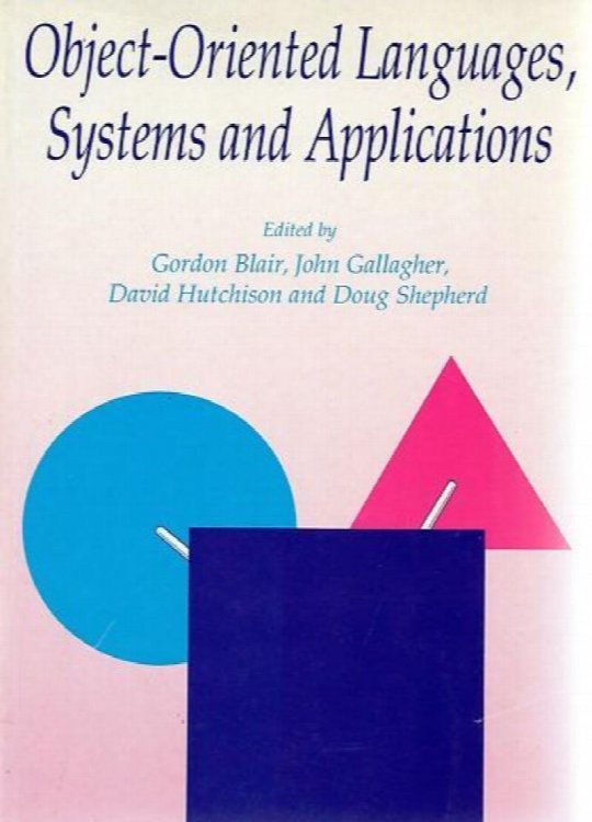 Object-Oriented Languages, Systems and Applications