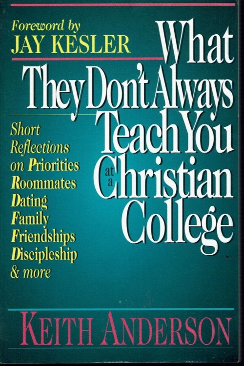 What They Don't Always Teach You at a Christian College