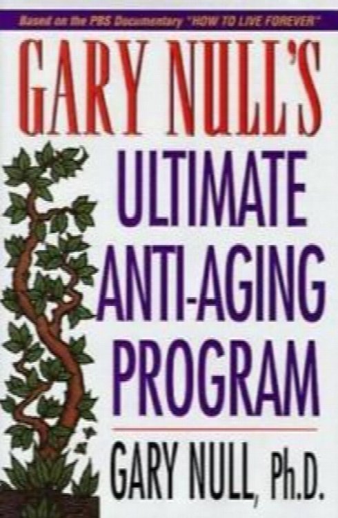 Gary Null's Ultimate Anti-Aging Program