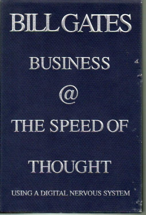 Business The Speed of Thought: Using a Digital Nervous System