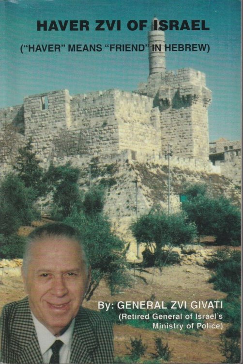 Haver Zvi of Israel: Haiver Means Friend in Hebrew