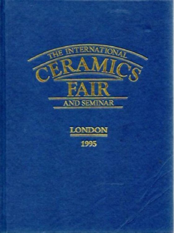 The International Ceramics Fair and Seminar: London 1995