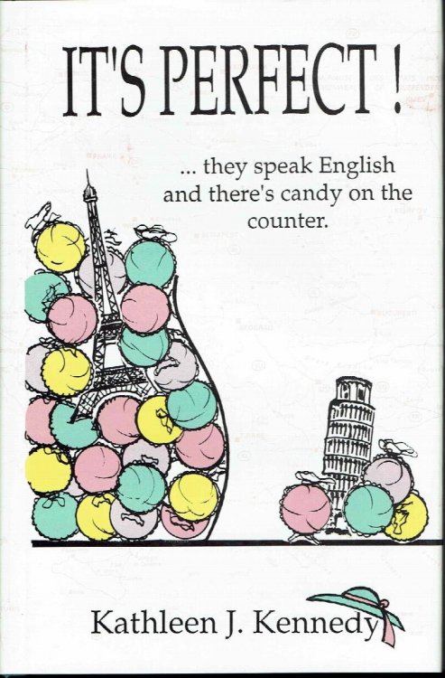 It's Perfect! : They Speak English and There's Candy on the Counter