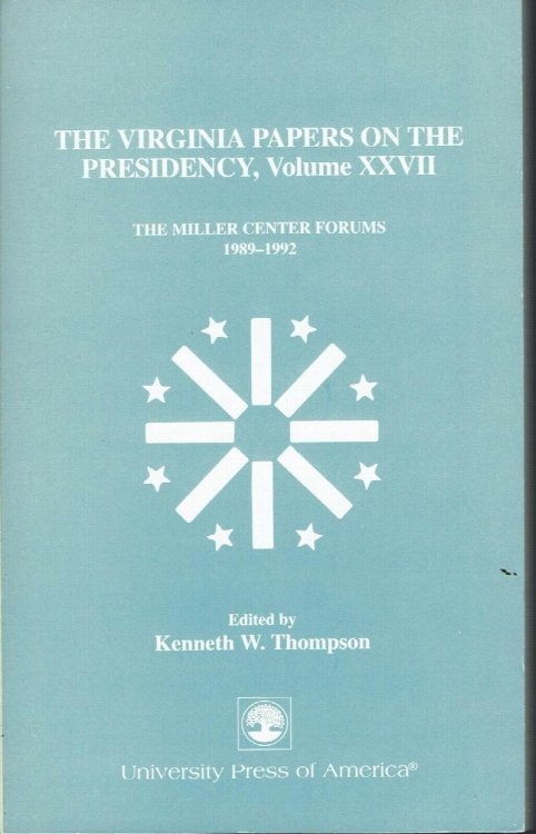 The Virginia Papers on the Presidency (Vol. 27)