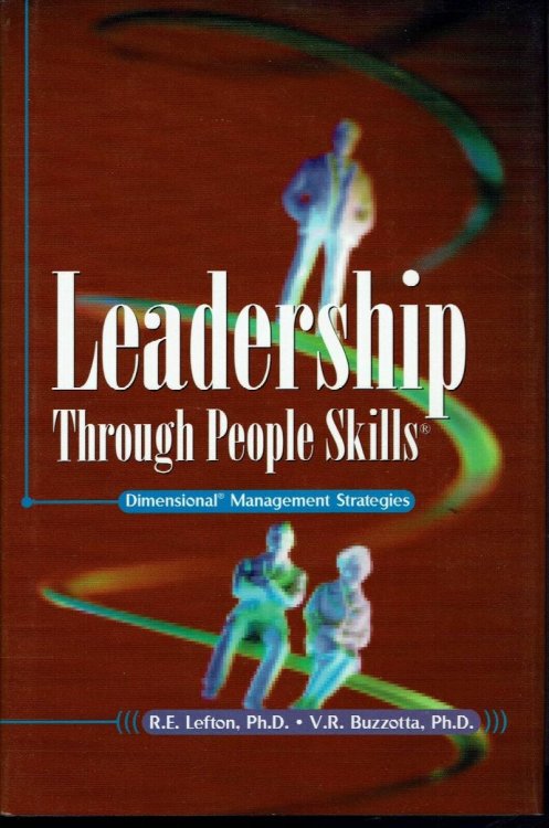 Leadership Through People Skills: Dimensional Management Strategies