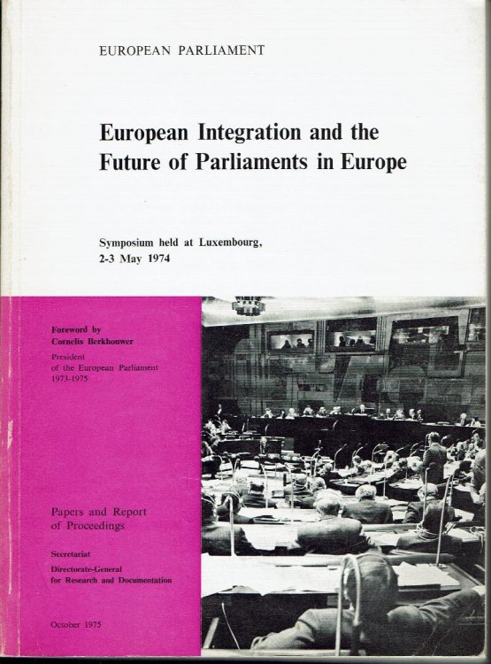 Symposium on European Integration and the Future of Parliaments in Europe
