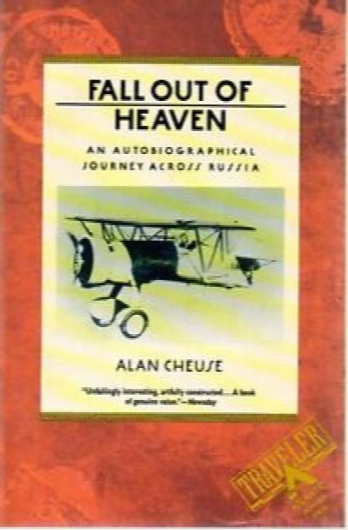 Fall Out of Heaven: an Autobiographical Journey Across Russia