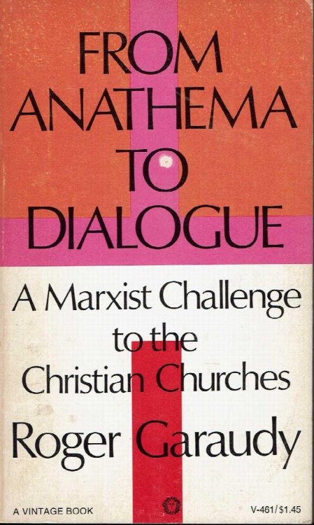 From Anathema to Dialogue: a Marxist Challenge to the Christian Churches